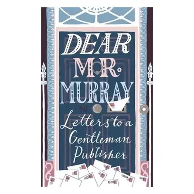 Dear Mr Murray - McClay, David