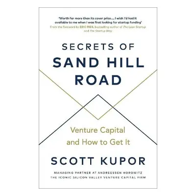 Secrets of Sand Hill Road - Kupor, Scott