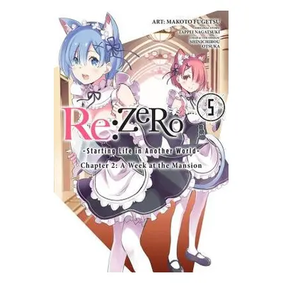 re:Zero Starting Life in Another World, Chapter 2: A Week in the Mansion Vol. 5 - Nagatsuki, Tap