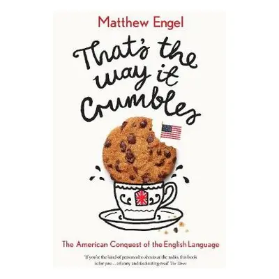 That's The Way It Crumbles - Engel, Matthew