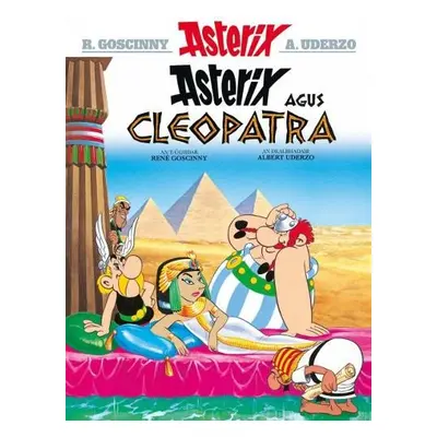 Asterix Agus Cleopatra (Gaelic) - Goscinny, Rene