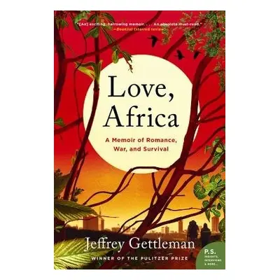 Love, Africa - Gettleman, Jeffrey