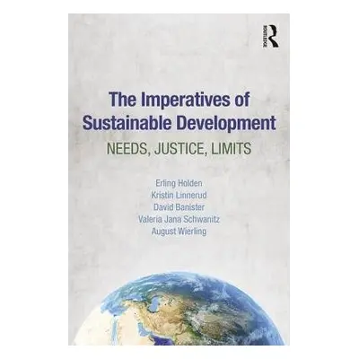 Imperatives of Sustainable Development - Holden, Erling a Linnerud, Kristin (Norwegian School of