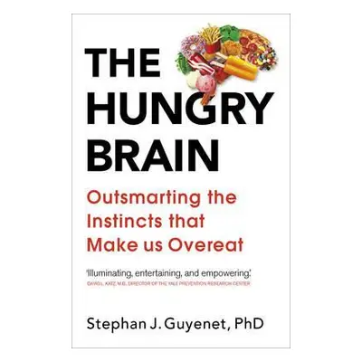 Hungry Brain - Guyenet, Dr Stephan