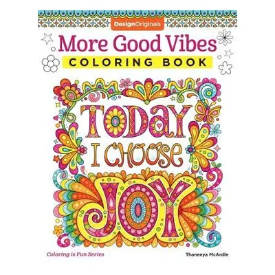 More Good Vibes Coloring Book - McArdle, Thaneeya