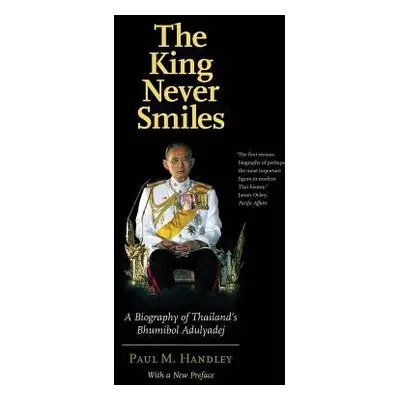 King Never Smiles - Handley, Paul M.