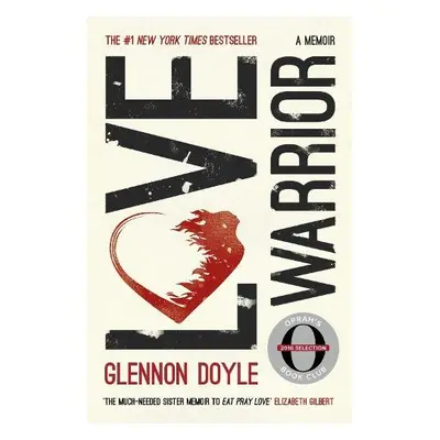 Love Warrior (Oprah's Book Club) - Doyle, Glennon