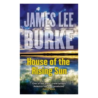 House of the Rising Sun - Burke, James Lee (Author)