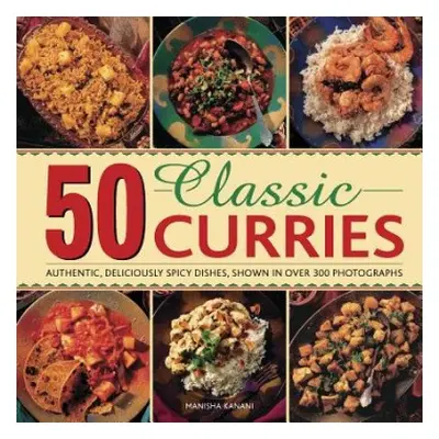 50 Classic Curries - Kanani Manisha