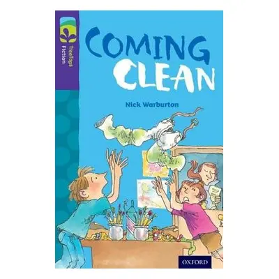 Oxford Reading Tree TreeTops Fiction: Level 11: Coming Clean - Warburton, Nick