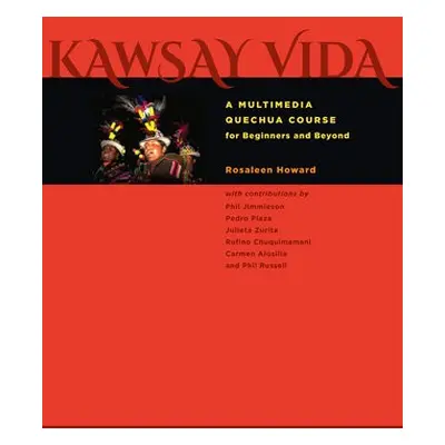 Kawsay Vida - Howard, Rosaleen