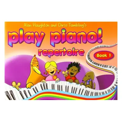 Play Piano! Repertoire - Book 1