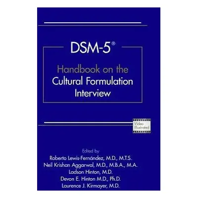 DSM-5® Handbook on the Cultural Formulation Interview