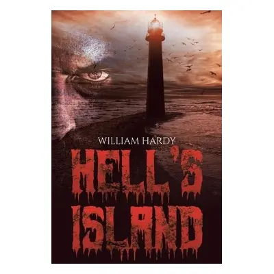 Hell's Island - Hardy, William