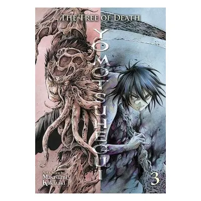 Tree of Death: Yomotsuhegui Vol. 3 - Kakizaki, Masasumi