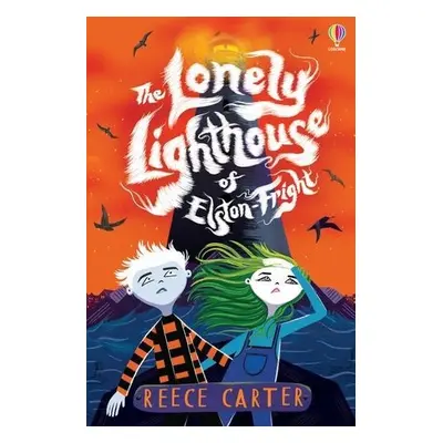 Lonely Lighthouse of Elston-Fright - Carter, Reece