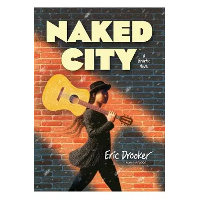 Naked City: A Graphic Novel - Drooker, Eric