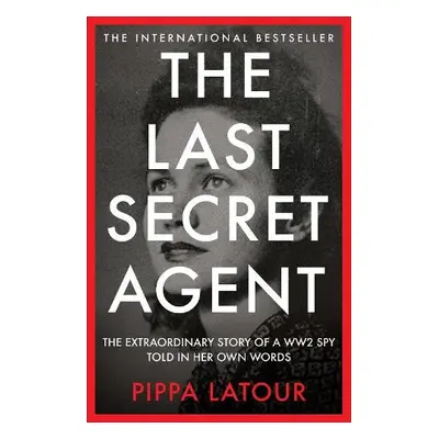 Last Secret Agent - Latour, Pippa