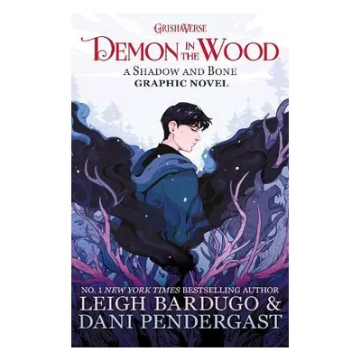 Demon in the Wood - Bardugo, Leigh