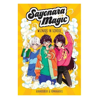 Sayonara Magic - Mora, AmA¨lia a Sanchez, Ana C.