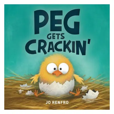 Peg Gets Crackin' - Renfro, Jo