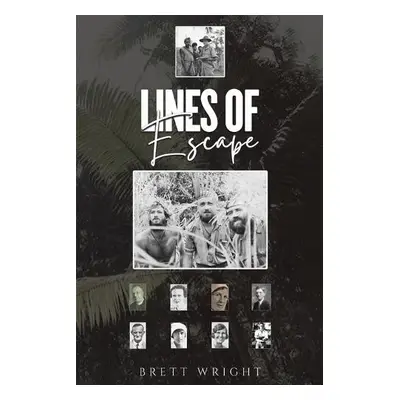 Lines of Escape - Wright, Brett