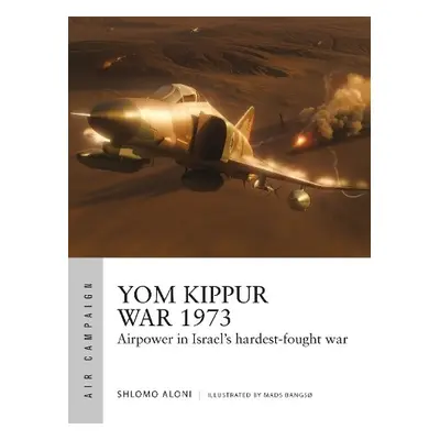 Yom Kippur War 1973 - Aloni, Shlomo