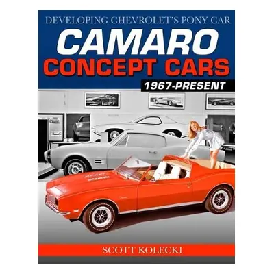 Camaro Concept Cars - Kolecki, Scott