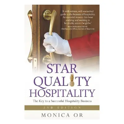 Star Quality Hospitality - Or, Monica