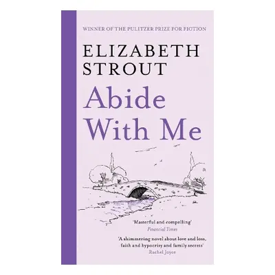 Abide With Me - Strout, Elizabeth