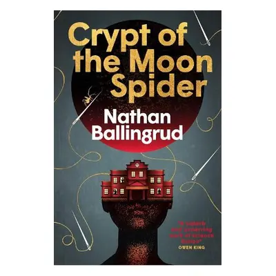 Crypt of the Moon Spider - Ballingrud, Nathan