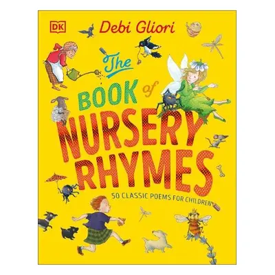 Book of Nursery Rhymes - Gliori, Debi