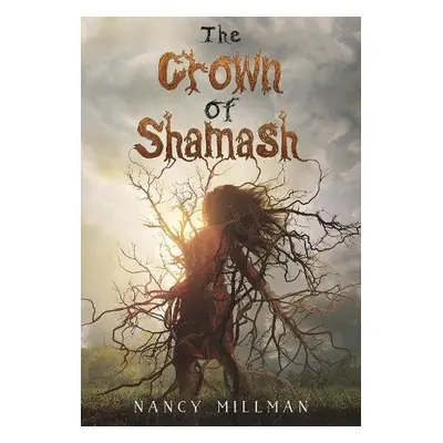 Crown of Shamash - Millman, Nancy