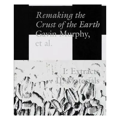 Remaking the Crust of the Earth