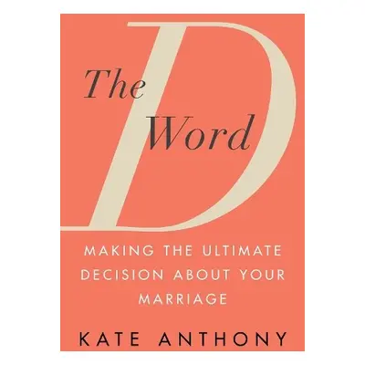 D Word - Anthony, Kate