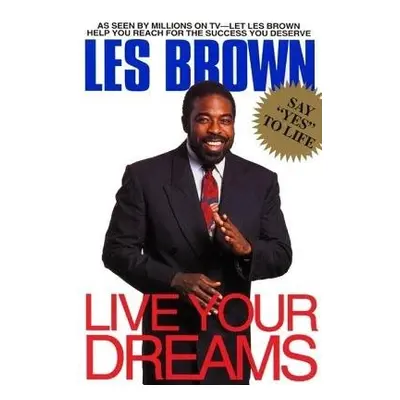 Live Your Dreams - Brown, Les