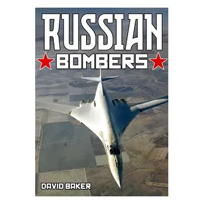 Russian Bombers - Baker, David