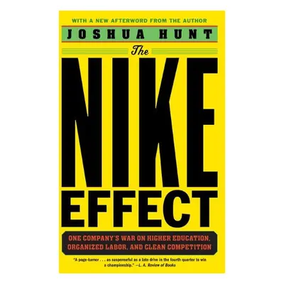 Nike Effect - Hunt, Joshua