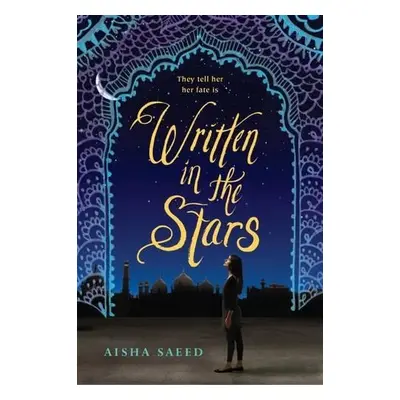 Written in the Stars - Saeed, Aisha