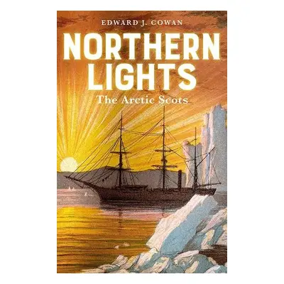 Northern Lights - Cowan, Edward J.