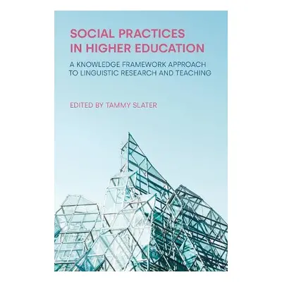 Social Practices in Higher Education