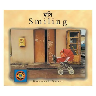 Smiling (English–Bengali) - Swain, Gwenyth a Swain, Gwenyth a Datta, Kanai