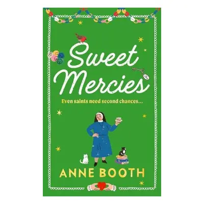 Sweet Mercies - Booth, Anne