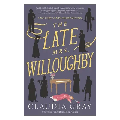 Late Mrs. Willoughby - Gray, Claudia