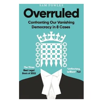 Overruled - Fowles, Sam