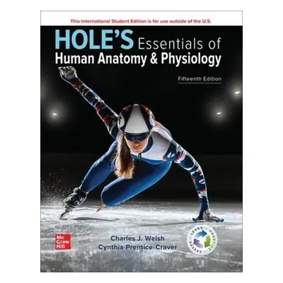 Hole's Essentials of Human Anatomy a Physiology ISE - Welsh, Charles