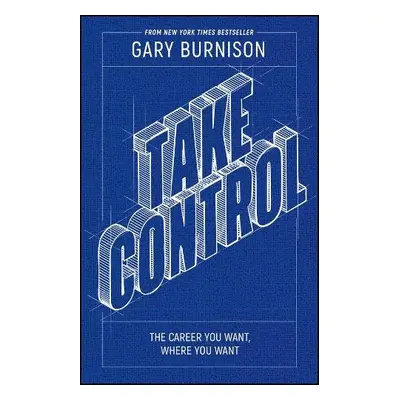 Take Control - Burnison, Gary (CEO, Korn Ferry)