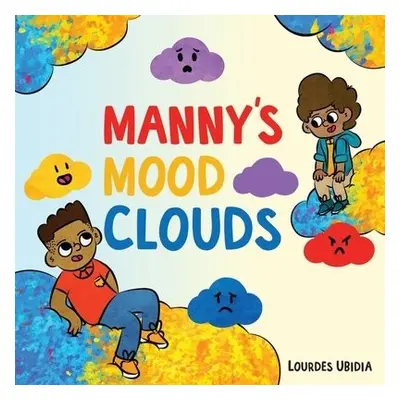 Manny's Mood Clouds - Ubidia, Lourdes