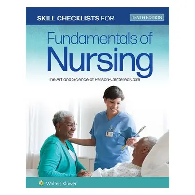 Skill Checklists for Fundamentals of Nursing - Taylor, Carol R.