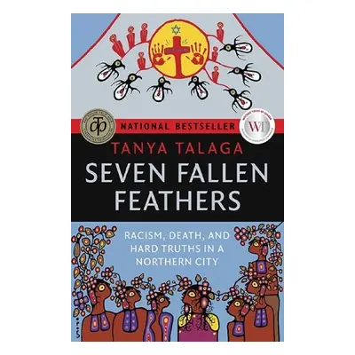 Seven Fallen Feathers - Talaga, Tanya